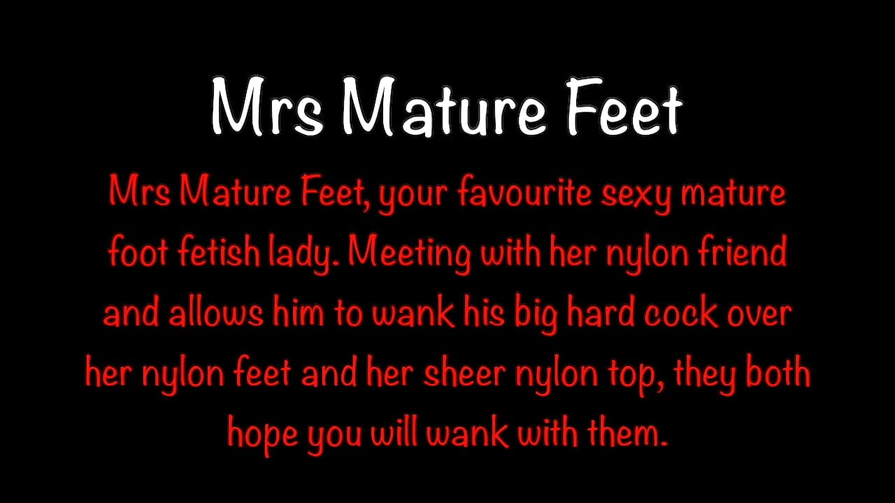 Mrs Mature Feet has a little wank session with friend 449