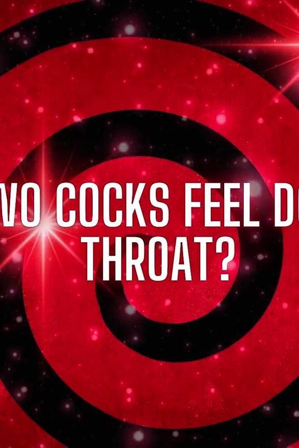 How’s Two Cocks Feel Down Your Throat?