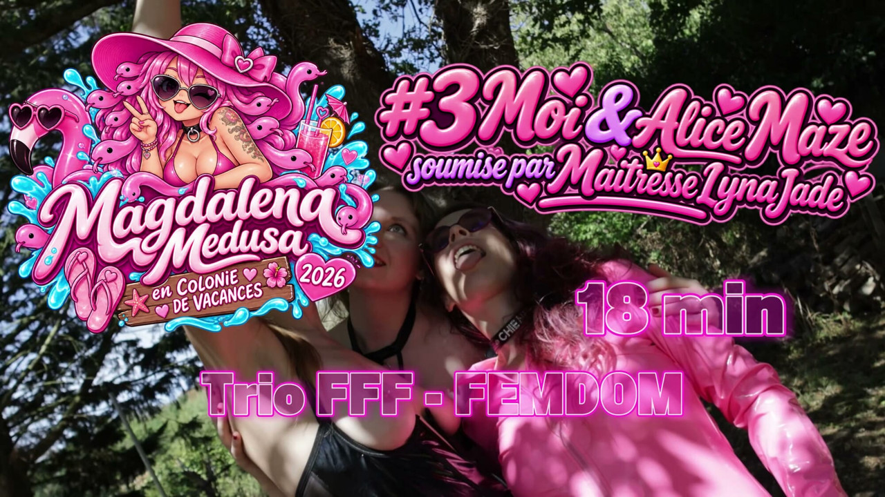 COLO PORN #3 - Submissive with Alice Maze to Mistress LynaJade -  
FRENCH LESBIAN THREESOME - FEMDOM - ANAL - PEGGING - FIST