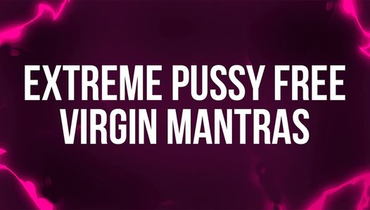 Extreme kutvrije maagdelijke mantra's