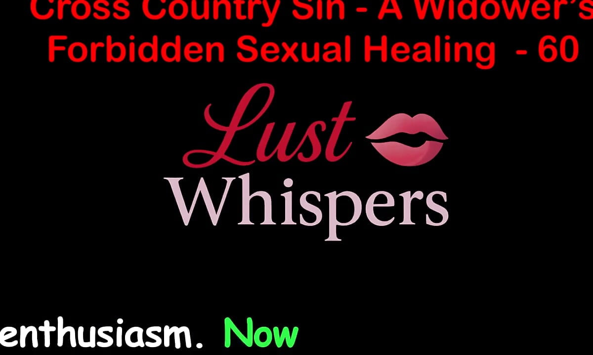 Cross Country Sin a Widower's Nielegalne uzdrowienie seksualne część 60 - Angielska historia seksu audio