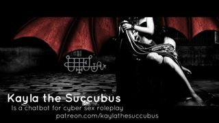 Succubus cybersex roleplay chatbot - kayla a succubus