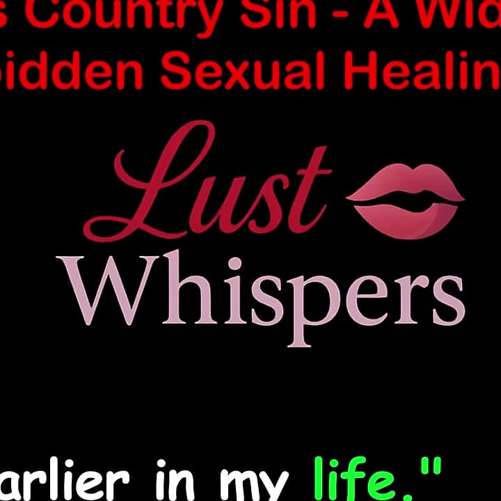 Cross Country Sin a Widower's Forbidden Sexual Healing Part 71 - English Audio Sex Story