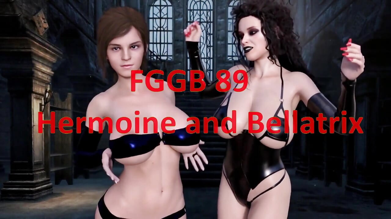 Fggb 89 Bellatrix và Hermoine