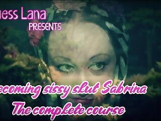 AUDIO ONLY - Becoming sissy slut Sabrina the full course