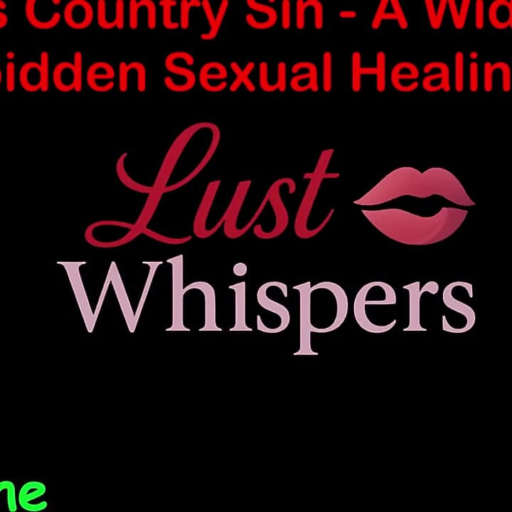 Cross Country Sin a Widower’s Forbidden Sexual Healing Part 71 - English Audio Sex Story