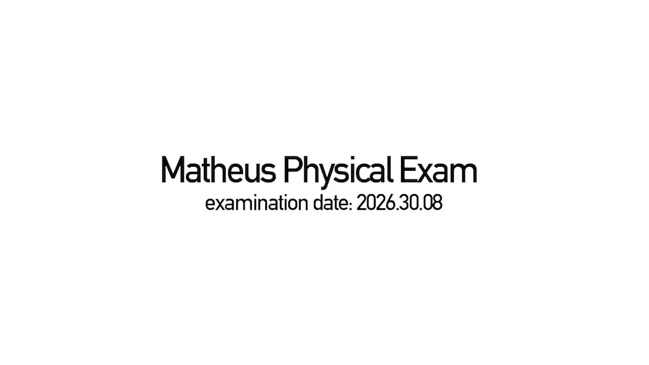 Physical Exam Matheus Is Fingered