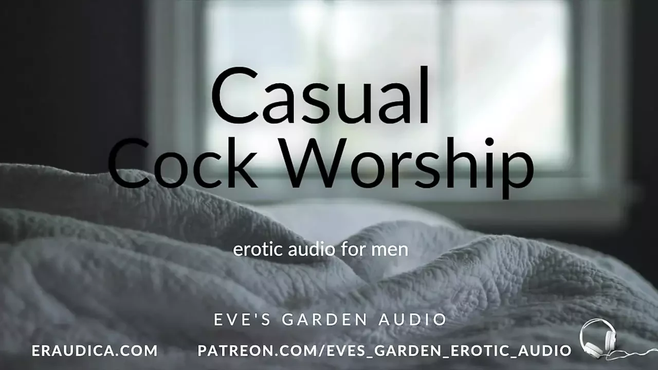Adoration occasionnelle de la bite - audio érotique pour hommes par audio du jardin d’Eve