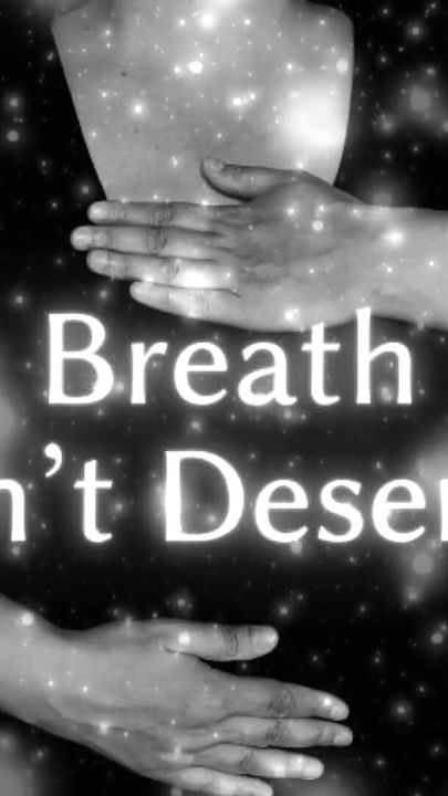 The Breath You Don't Deserve