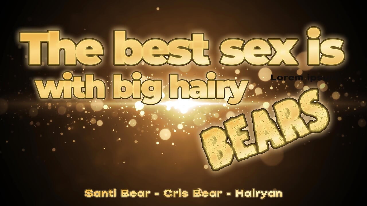 The Best Sex Is with Big Hairy Bears