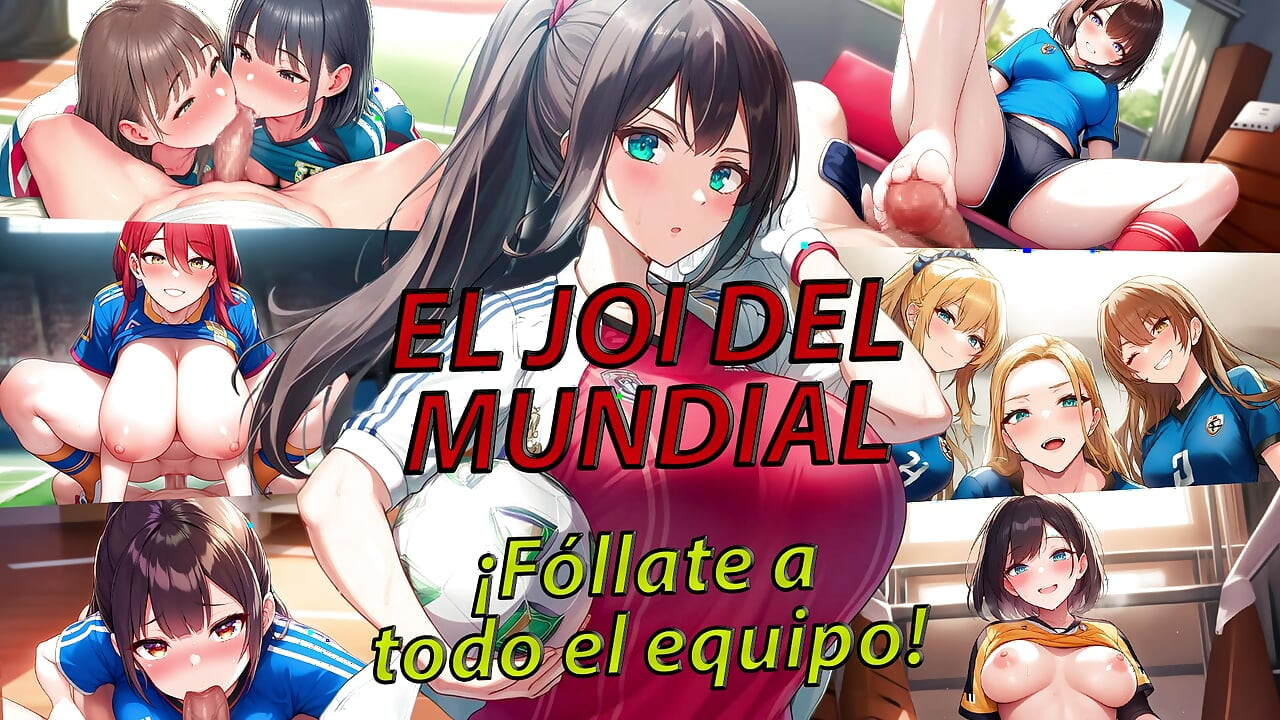 The CEI of the World Cup! Fuck the whole football team. Many Spanish voices!