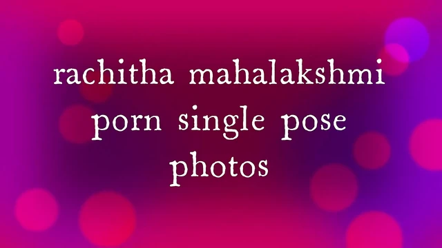 rachitha porn video