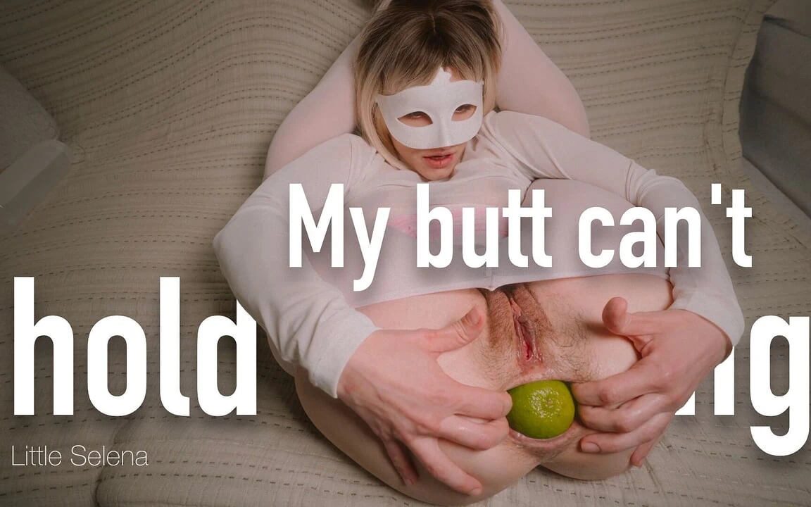 My Butt Cant Hold Hold Anything