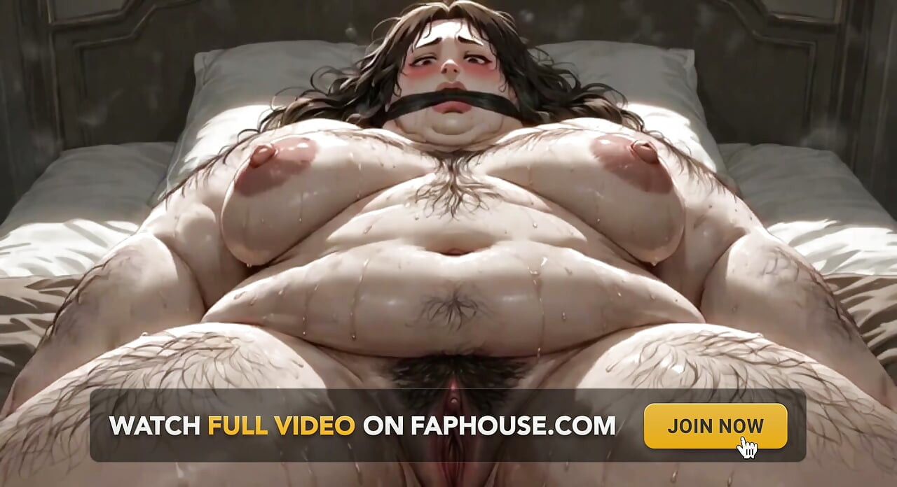 Huge Obese SSBBW Tied & Gagged - Terrified with Dripping Hairy Pussy