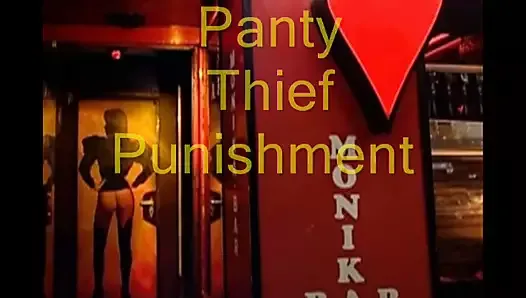 Panty Thief Punishment