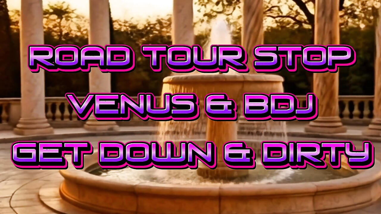 Sex Tour Stop com Venus Rising e Bdj