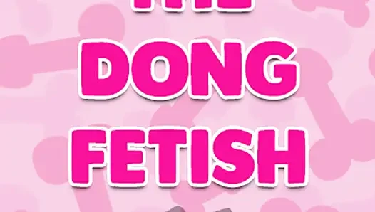 The Dong Fetish Audio Only Part 1