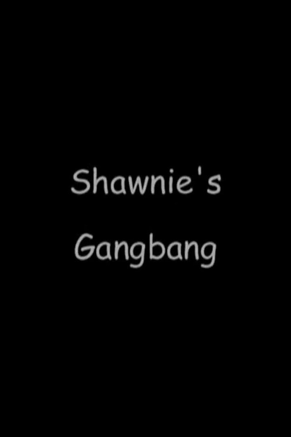 Shawnie & Gangbang, s. 1