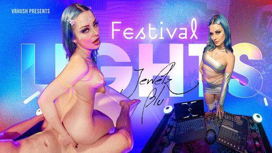 Vrhush - luces del festival con la tetona jewelz blu