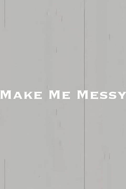 メイク・ミー・メシー