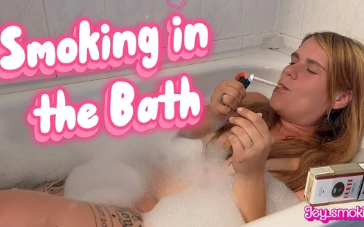I Enjoy My Bath and Smoke Full of Relaxation