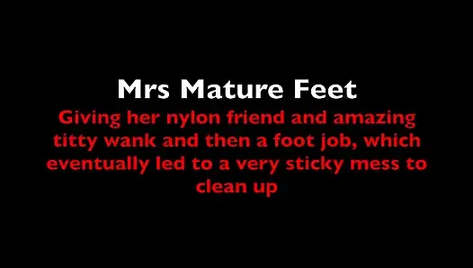 Mrs Mature Feet Gives a Witty Wank and a Footjob 411