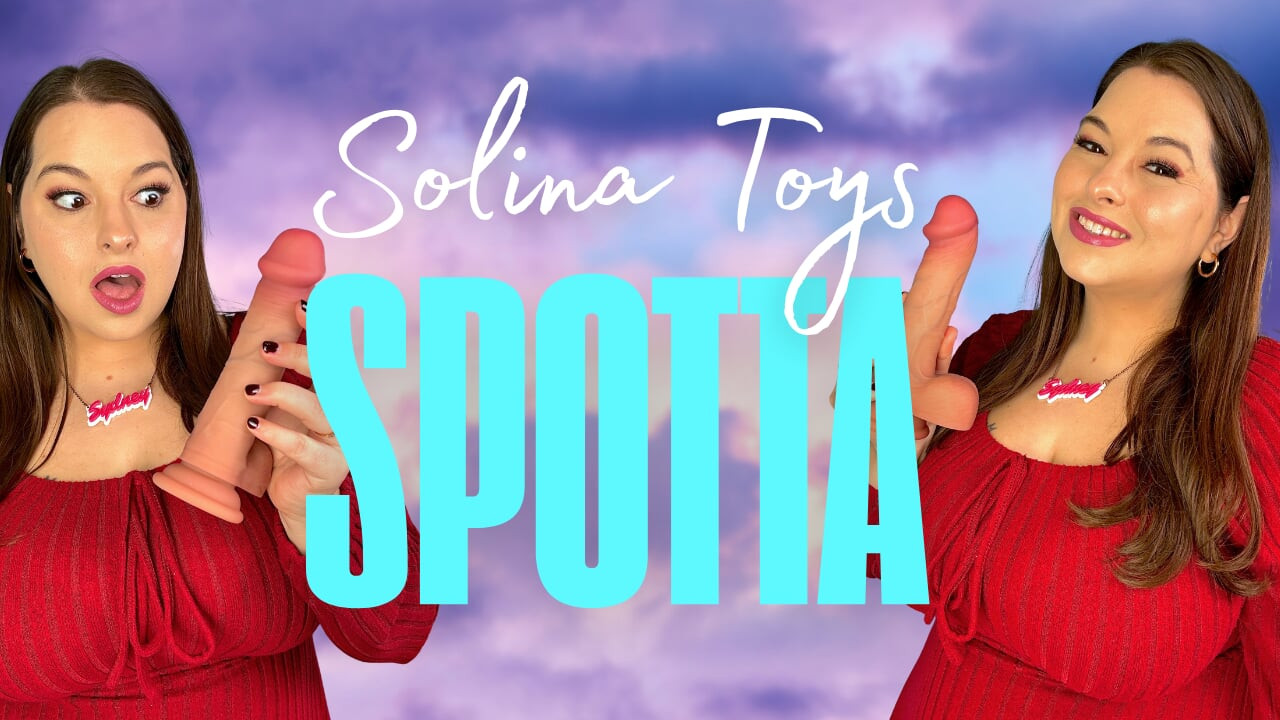 SOLINA TOYS SPOTTA ULTRA REALISTIC SUCTION CUP DUAL DENSITY DILDO REVIEW - SYDNEY SCREAMS