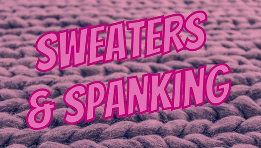 Trailer: Pullover & Spanking