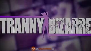 Tranny Bizarre
