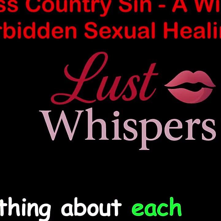 Cross Country Sin a Widower's Forbidden Sexual Healing Part 62 - English Audio Sex Story