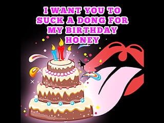 私はあなたが私の誕生日の蜂蜜オーディオクリップのために洞を吸うことを望む