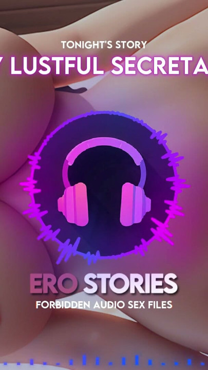 Ero Stories: My Lustful Secretary (Audio, ASMR, Whisper, Seductive & Sensual) | Clip 2