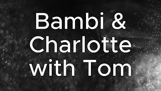Char, bambi und Tall Tom!