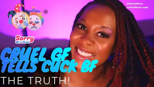 Cruel GF Tells Cuck BF the TRUTH! - Cuckold Humiliatrix Size Queen