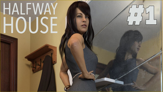 Gonna the halfway House - Halfway House # 1