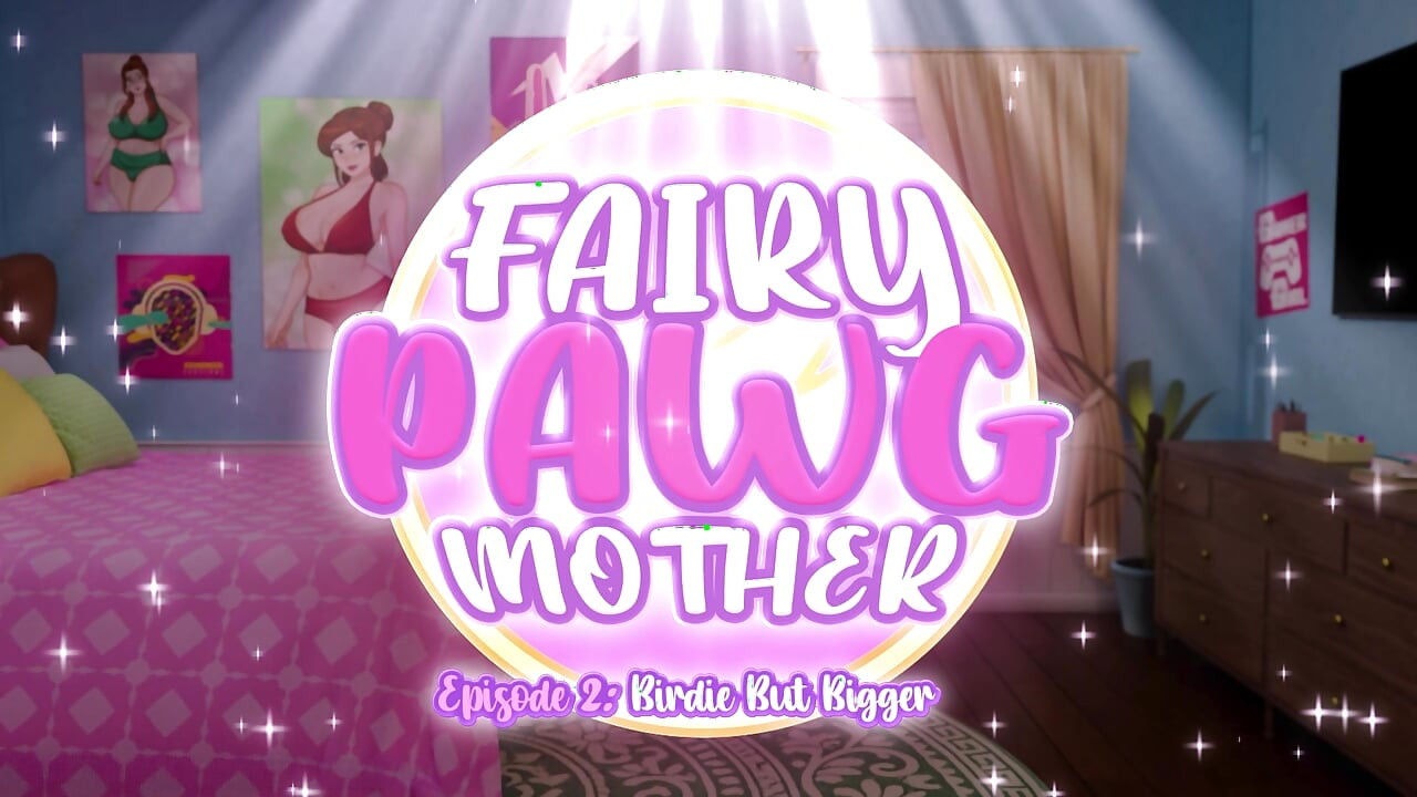 Fairy PAWG Stepmother 2 - Birdie but Bigger!