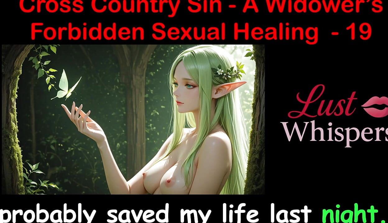 Cross Country Sin: curación sexual de un viudo parte 19 - historia de sexo en audio en inglés