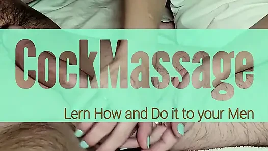 Cock massage learn and do it to your man