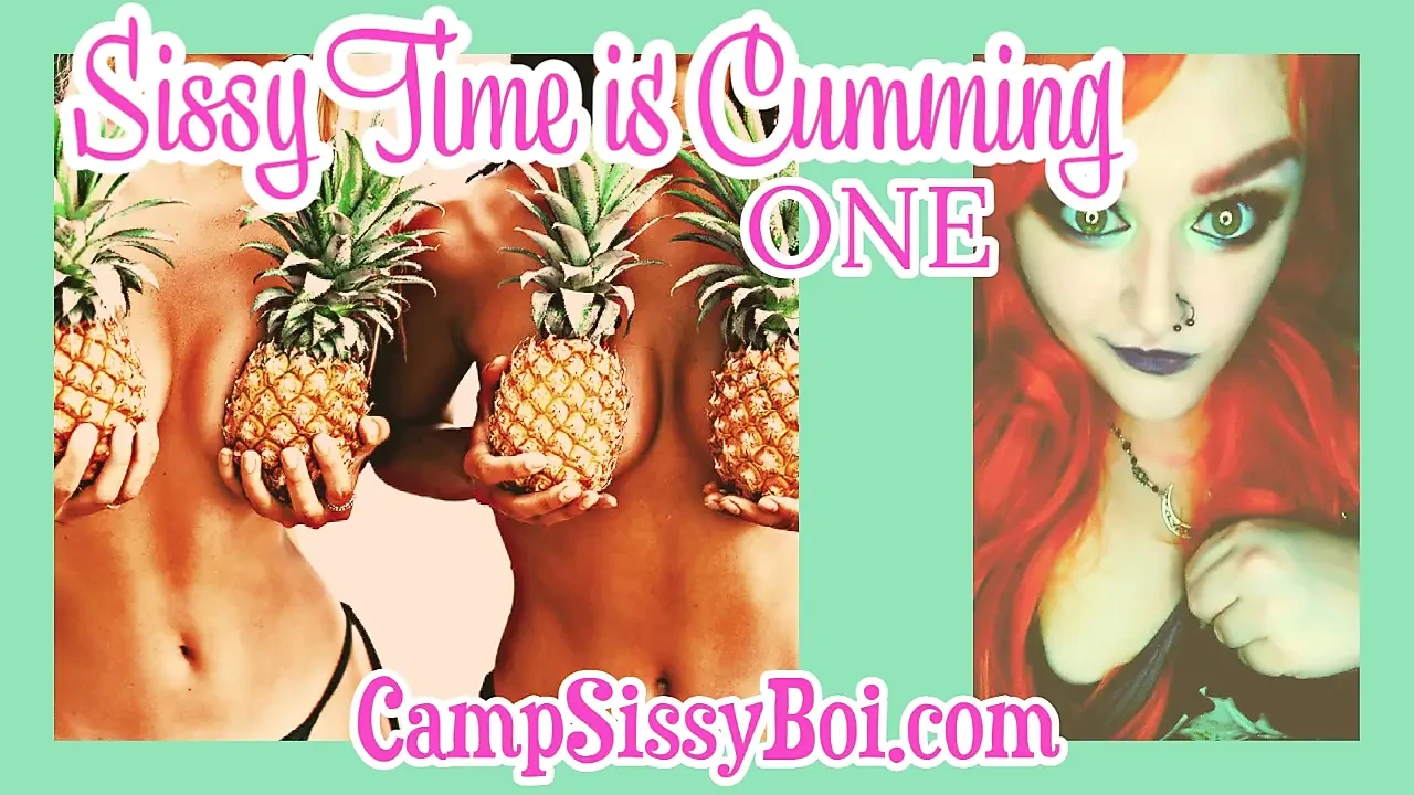 Sissy time is cumming one