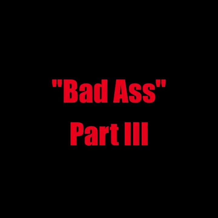 Bad Ass - Capítulo 3