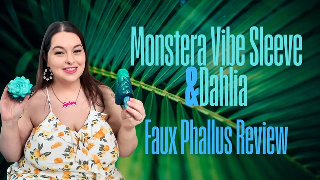 ИСПОЛЬЗОВАНИЕ И РЕЦЕНЗИРОВАНИЕ FAUX FHALLUS СЕКС-ШЛИФОВАЛЬЩИКИ Dahlia и Monstera с вибратором - Sydney Кричит