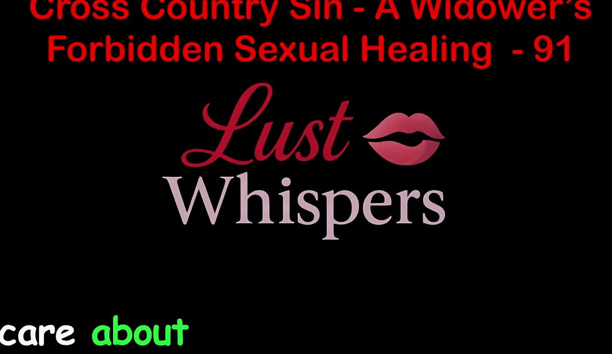 Cross Country Sin: a Widower's Sexual Healing Part 91 - English Audio Sex Story