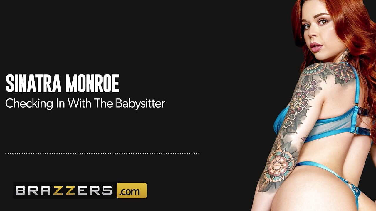 Check-in dengan babysitter sinatra monroe brazzers
