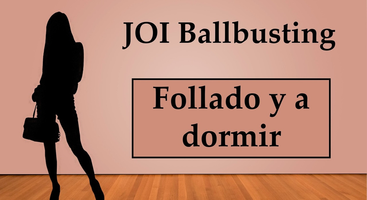 (En español) JOI Ballbusting Anal y a dormir con un consolador