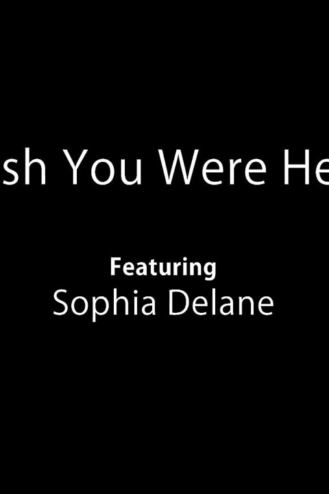 Wish You Were Here