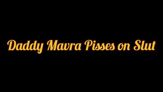 (M4 FEMALE) Daddy Mavra Pisses on his Slut
