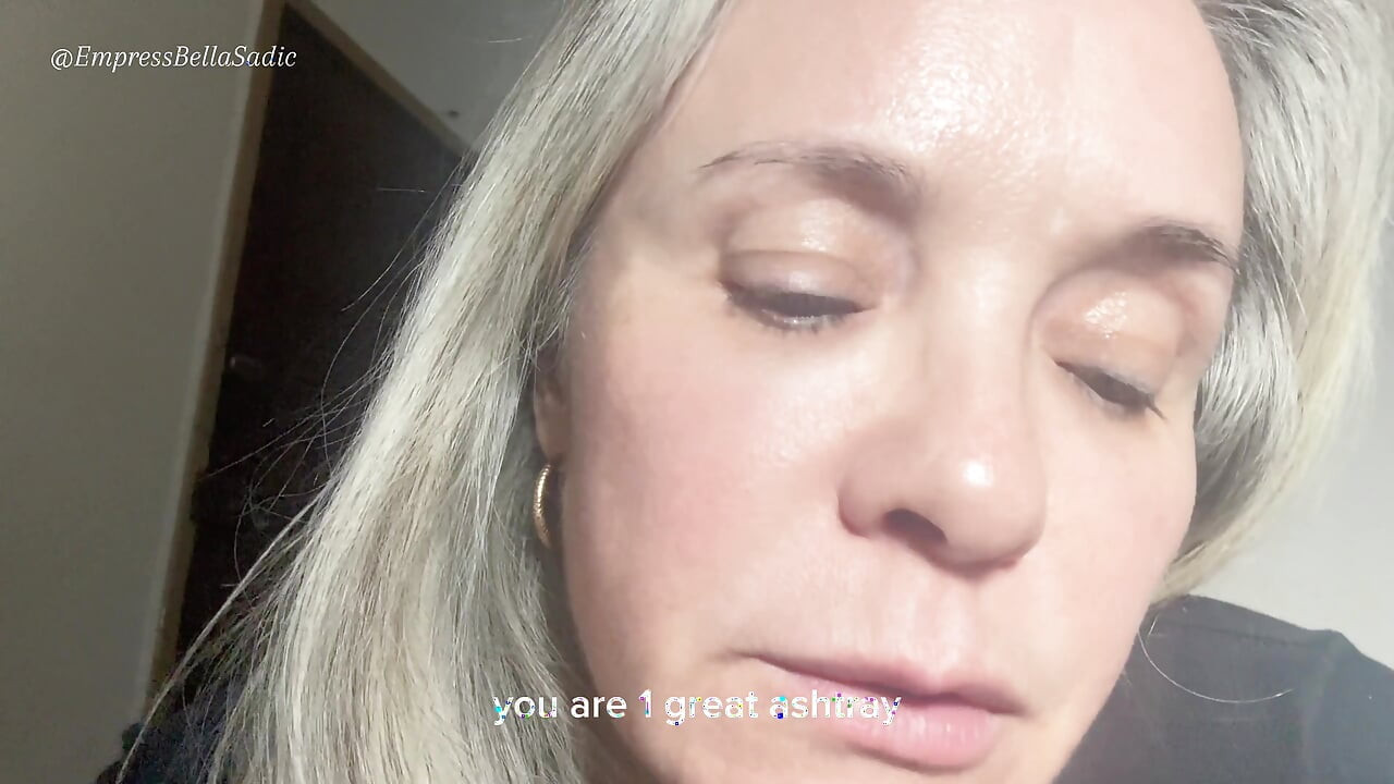 uses you as a human ashtray