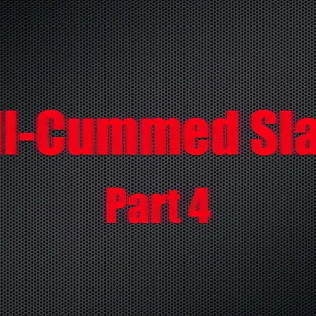 Well-cummed Slaves - Chapter 4