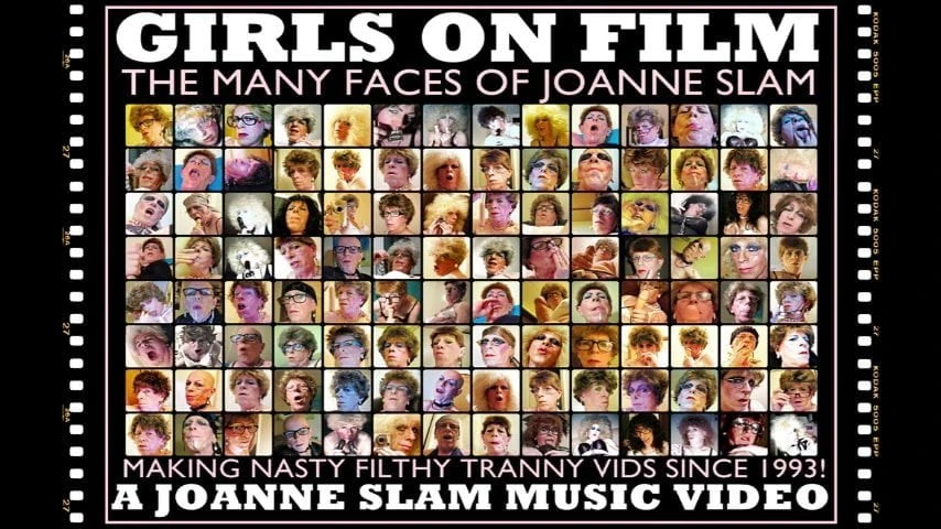 JOANNE SLAM - GIRLS ON FILM - A MUSIC VIDEO