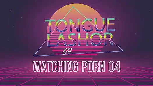 Watching Porn 04